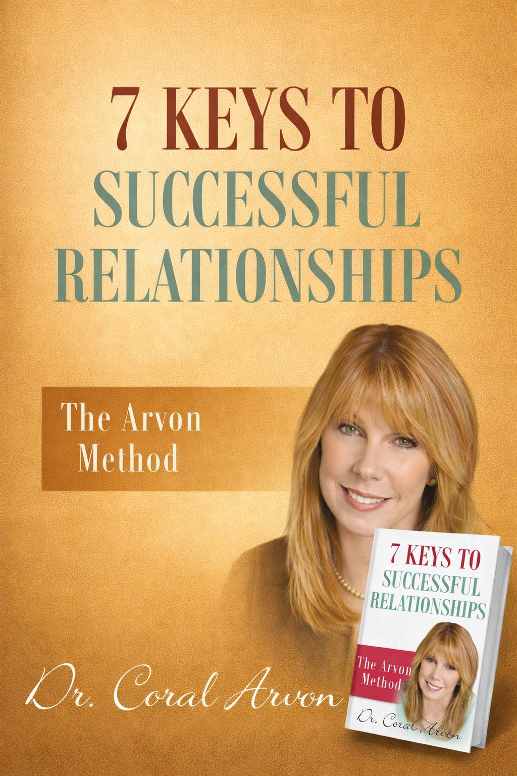 Dr. Coral Arvon, couples therapist and author of 7 Keys to Successful Relationships